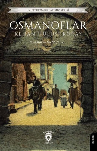 Osmanoflar – Kenan Hulusi Koray – Dorlion Yayınları kitap kapağı