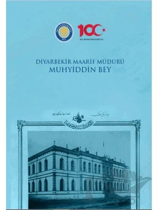 Diyarbekir Maarif Müdürü Muhyiddin Bey – Hatip Yıldız – Gazi Kitabevi kitap kapağı