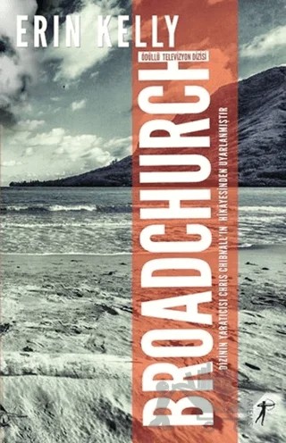 Broadchurch – Erın Kelly – Artemis Yayınları kitap kapağı