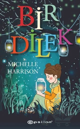 Bir Dilek – Michelle Harrison – Epsilon Yayınevi kitap kapağı