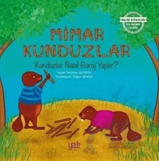Mimar Kunduzlar – Neslihan Gürsoy – Yade Kitap kitap kapağı