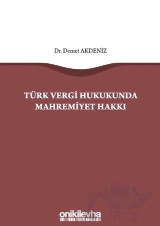 Türk Vergi Hukukunda Mahremiyet Hakkı – Demet Akdeniz – On İki Levha Yayınları kitap kapağı