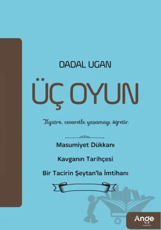 Üç Oyun – Dadal Ugan – Ange Yayınları kitap kapağı