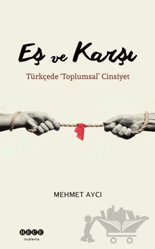 Eş ve Karşı – Mehmet Aycı – Hece Yayınları kitap kapağı