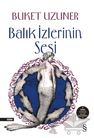 Balık İzlerinin Sesi – Buket Uzuner – Everest Yayınları kitap kapağı