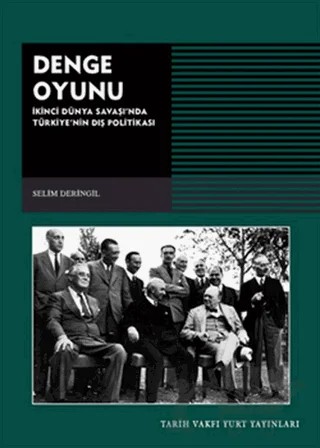 Denge Oyunu – Selim Deringil – Tarih Vakfı Yurt Yayınları kitap kapağı