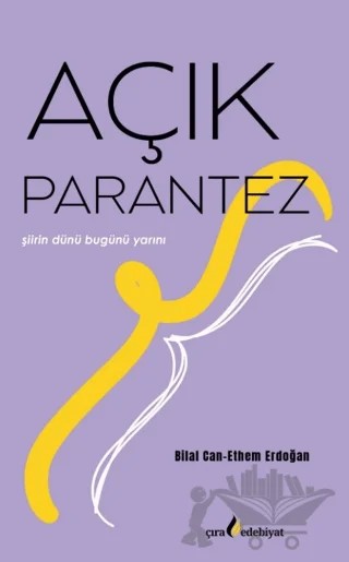 Açık Parantez – Bilal Can, Ethem Erdoğan – Çıra Yayınları kitap kapağı