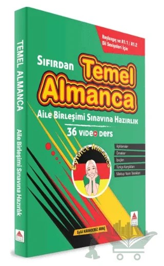 Sıfırdan Temel Almanca ve Aile Birleşimi Sınavına Hazırlık – Eylül Karadeniz Araç – Delta Kültür Yayınevi kitap kapağı