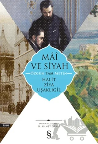 Mai ve Siyah (Özgün Tam Metin) – Halit Ziya Uşaklıgil – Everest Yayınları kitap kapağı