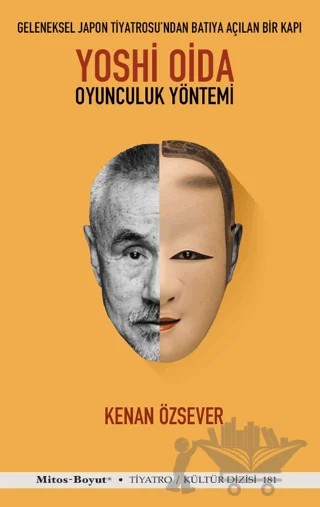 Yoshi Oida - Oyunculuk Yöntemi – Kenan Özsever – Mitos Boyut Yayınları kitap kapağı