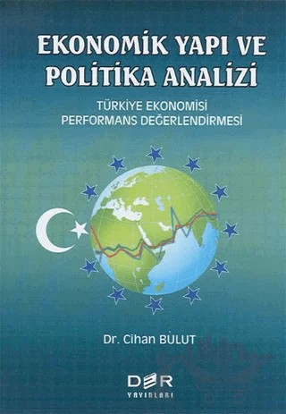 Ekonomik Yapı ve Politik Analizi – Cihan Bulut – Der Yayınları kitap kapağı