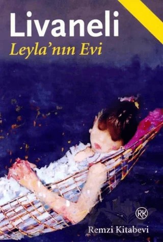 Leyla’nın Evi – Zülfü Livaneli – Remzi Kitabevi kitap kapağı