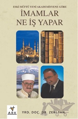 İmamlar Ne İş Yapar – Zeki Tan – Ark Kitapları kitap kapağı