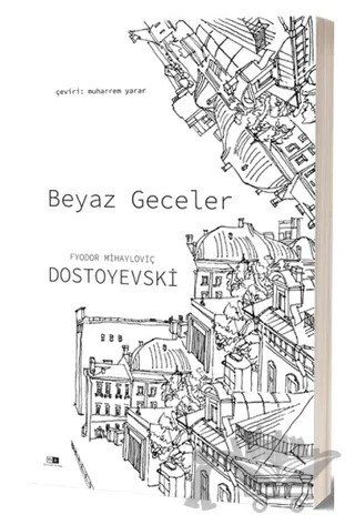 Beyaz Geceler – Fyodor Mihayloviç Dostoyevski – Mirhan Kitap kitap kapağı