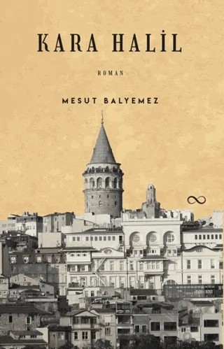 Kara Halil – Mesut Balyemez – Bengisu Yayınları kitap kapağı