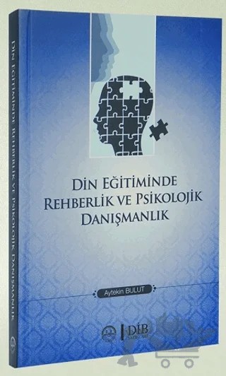 Din Eğitiminde Rehberlik ve Psikolojik Danışmanlık – Aytekin Bulut – Diyanet İşleri Başkanlığı kitap kapağı