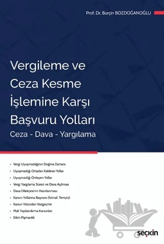 Vergileme ve Ceza Kesme İşlemine Karşı Başvuru Yolları – Burçin Bozdoğanoğlu – Seçkin Yayıncılık kitap kapağı