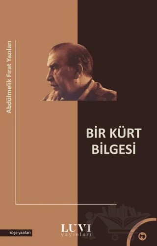 Bir Kürt Bilgesi – Dılhad Fırat – Luvi Yayınları kitap kapağı