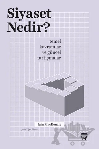 Siyaset Nedir? – Iain Mackenzie – Metropolis Yayınları kitap kapağı