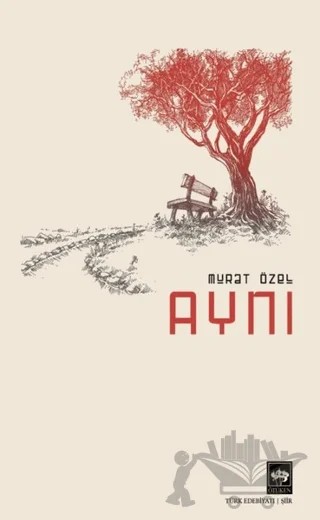 Aynı – Murat Özel – Ötüken Neşriyat kitap kapağı