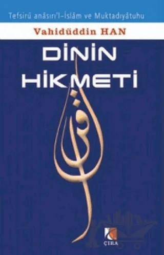 Dinin Hikmeti – Vahidüddin Han – Çıra Yayınları kitap kapağı
