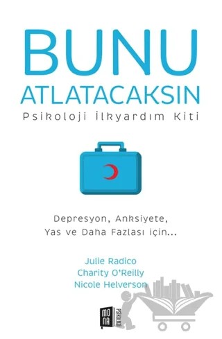 Bunu Atlatacaksın – Julie Radico, Charity O’Reilly, Nicole Helverson – Mona Kitap kitap kapağı