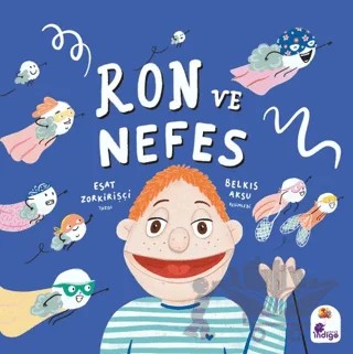 Ron ve Nefes – Esat Zorkirişçi – İndigo Çocuk kitap kapağı