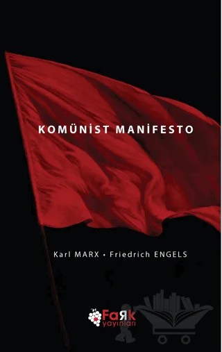 Komünist Manifesto – Friedrich Engels, Karl Marx – Fark Yayınları kitap kapağı