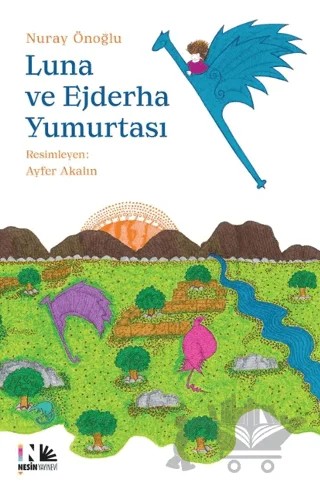 Luna ve Ejderha Yumurtası – Nuray Önoğlu – Nesin Yayınevi kitap kapağı