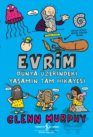 Evrim – Glenn Murphy – İş Bankası Kültür Yayınları kitap kapağı