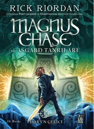 Magnus Chase ve Asgard Tanrıları 2 - Thor'un Çekici – Rick Riordan – XLIBRIS kitap kapağı