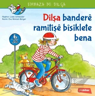 Dilşa Bandere Ramitişe Bisiklete Bena – Liane Schneider – Nubihar Yayınları kitap kapağı