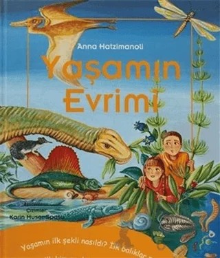Yaşamın Evrimi – Anna Hatzimanoli – Dinozor Çocuk kitap kapağı