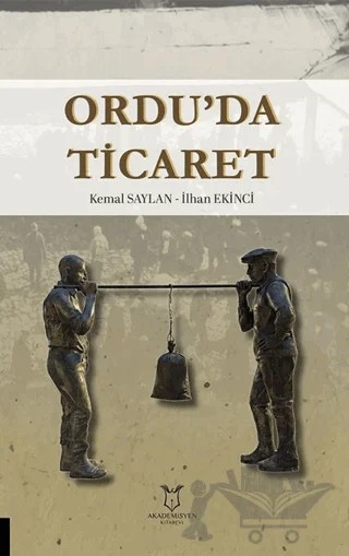 Ordu’da Ticaret – Kemal Saylan, İlhan Ekinci – Akademisyen Kitabevi kitap kapağı
