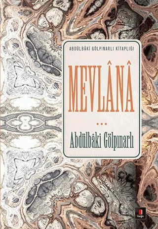 Mevlana – Abdülbaki Gölpınarlı – Kapı Yayınları kitap kapağı