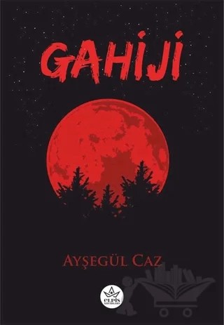 Gahiji – Ayşegül Caz – Elpis Yayınları kitap kapağı