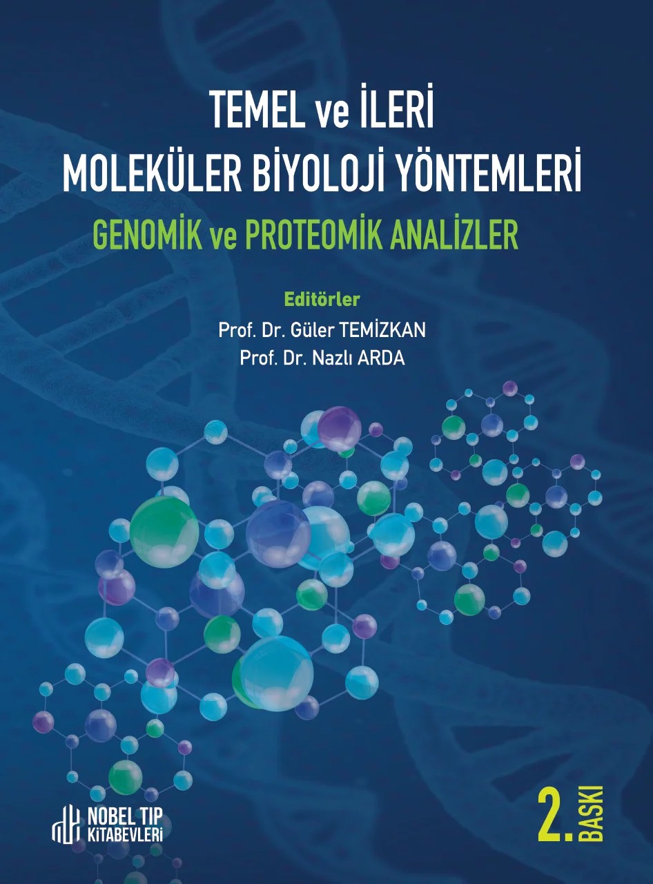 Temel ve İleri Moleküler Biyoloji Yöntemleri Genomik ve Proteomik Analizler 2. Baskı – - – Nobel Tıp Kitabevleri kitap kapağı