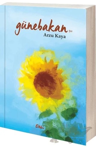 Günebakan – Arzu Kaya – Etki Yayınları kitap kapağı