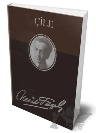 Çile (Deri Cilt) – Necip Fazıl Kısakürek – Büyük Doğu Yayınları kitap kapağı
