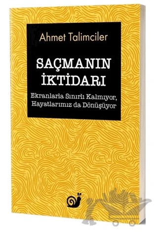 Saçmanın İktidarı – Ahmet Talimciler – Sakin Kitap kitap kapağı