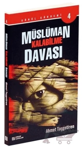 Müslüman Kalabilme Davası - Gönül Gündemi 4 – Ahmet Taşgetiren – Erkam Yayınları kitap kapağı