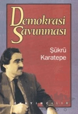 Demokrasi Savunması – Şükrü Karatepe – İz Yayıncılık kitap kapağı