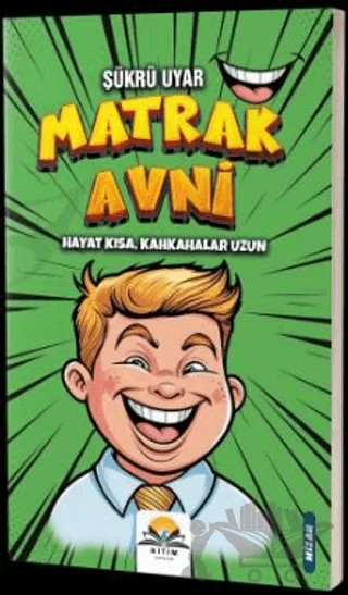 Matrak Avni Hayat Kısa Kahkahalar Uzun – Şükrü Uyar – Ritim Plus Yayınları kitap kapağı