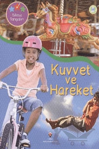 Bilimle Tanışalım - Kuvvet ve Hareket – Clint Twist – TÜBİTAK Yayınları kitap kapağı