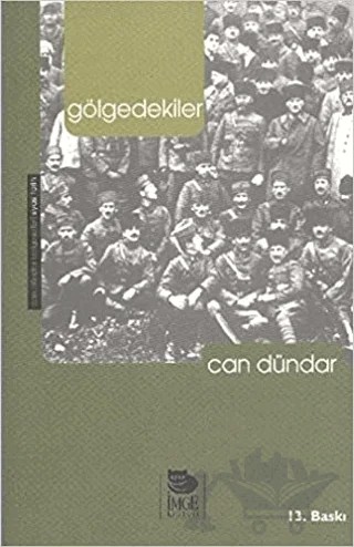 Gölgedekiler – Can Dündar – İmge Kitabevi Yayınları kitap kapağı