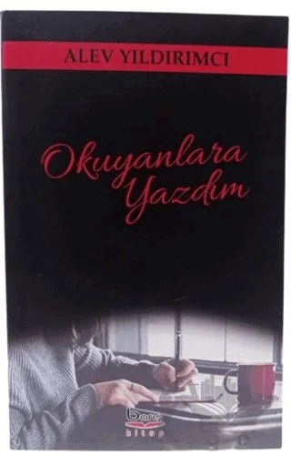 Okuyanlara Yazdım – Alev Yıldırımcı – Barış Kitap kitap kapağı