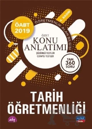 2019 ÖABT Tarih Öğretmenliği Öğretmenlik Alan Bilgisi Özet Konu Anlatımı – Komisyon – Nobel Sınav Yayınları kitap kapağı