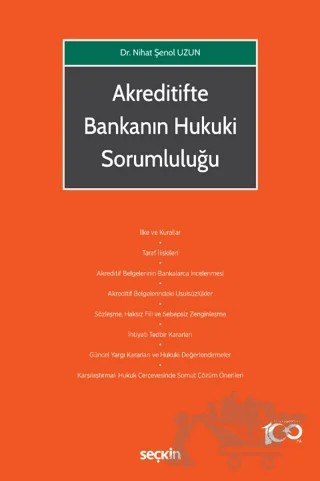 Akreditifte Bankanın Hukuki Sorumluluğu – Nihat Şenol Uzun – Seçkin Yayıncılık kitap kapağı