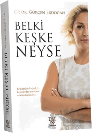 Belki Keşke Neyse – Gökçen Erdoğan – Panama Yayıncılık kitap kapağı