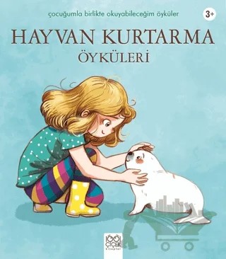 Hayvan Kurtarma Öyküleri – Charlotte Grossetete – 1001 Çiçek Kitaplar kitap kapağı